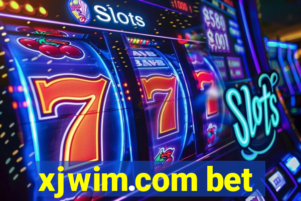 xjwim.com bet
